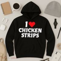 I Love Chicken Strips Crispy Chicken Fingers Fast Food Lover  Hoodie thumb 3