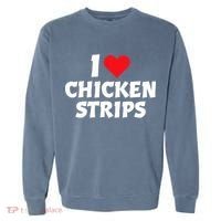 I Love Chicken Strips Crispy Chicken Fingers Fast Food Lover  Garment-Dyed Sweatshirt thumb 0