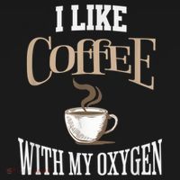 I Like Coffee With My Oxygen Coffee Quote For Coffee Lovers Women's Tank Top thumb 5