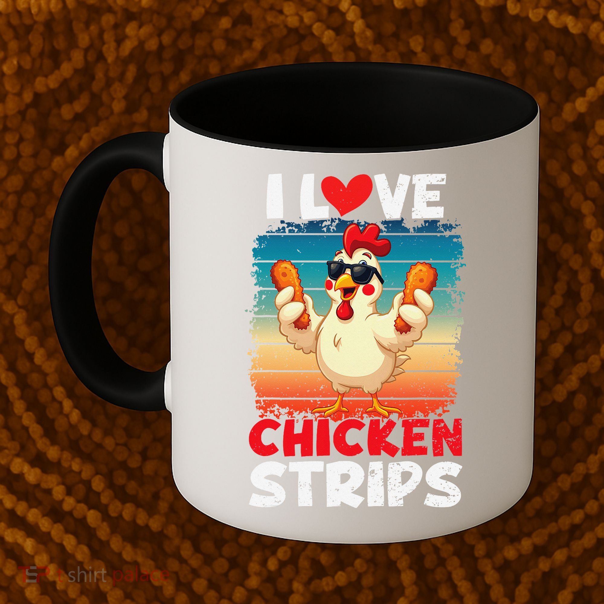 I Love Chicken Strips Crispy Chicken Fingers Fast Food Coffee Mug
