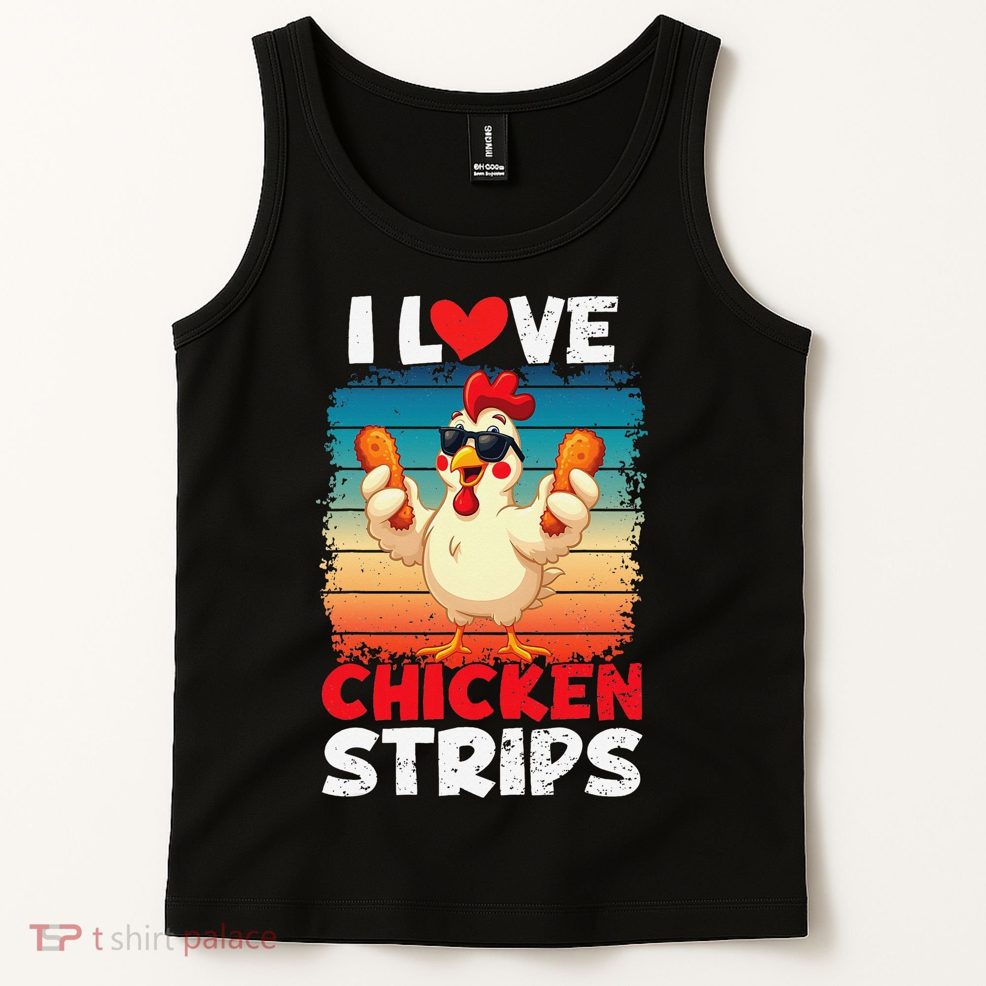I Love Chicken Strips Crispy Chicken Fingers Fast Food Tank Top