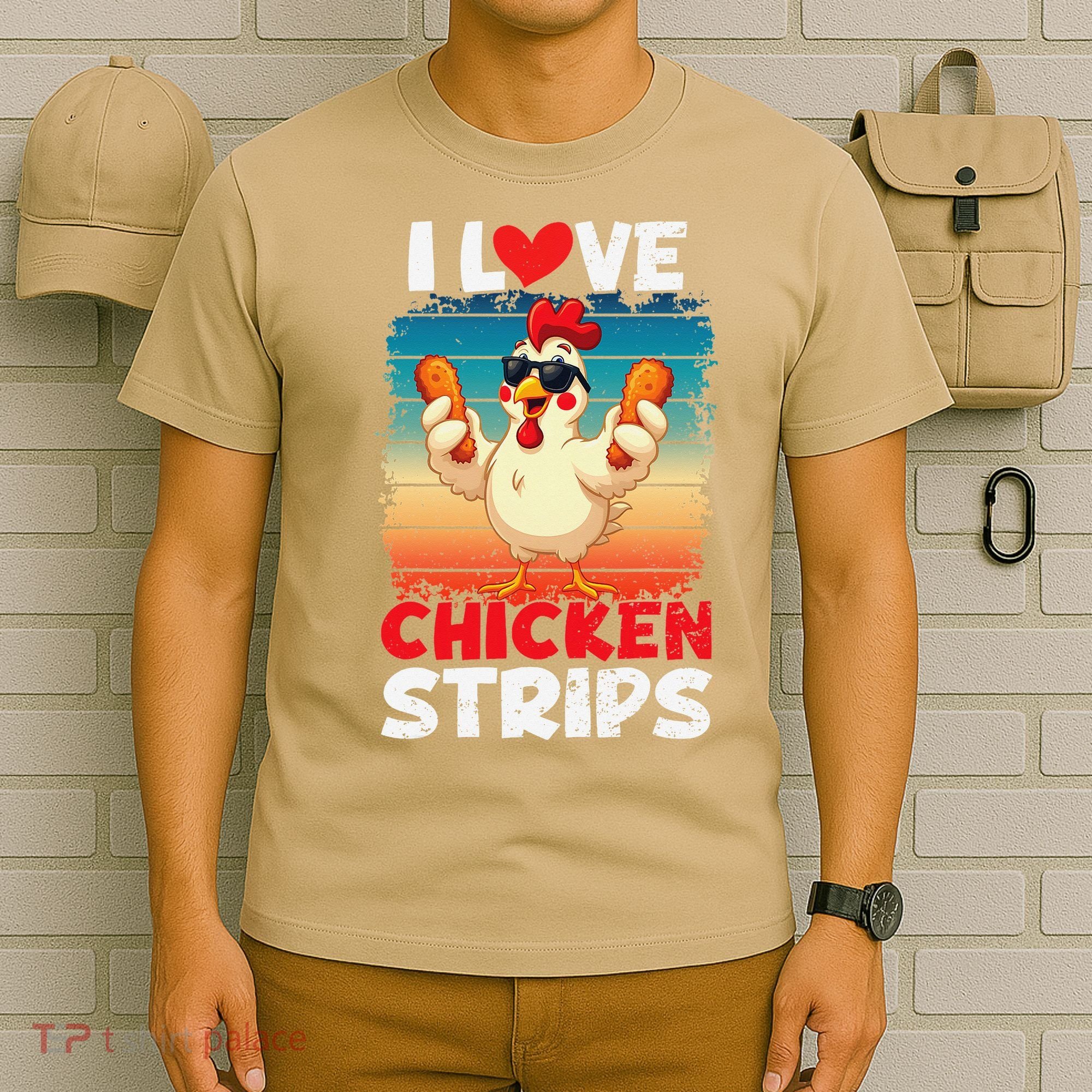 I Love Chicken Strips Crispy Chicken Fingers Fast Food T-Shirt