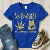 I Like Cats And Weed And Maybe 3 People Women's T-Shirt thumb 3