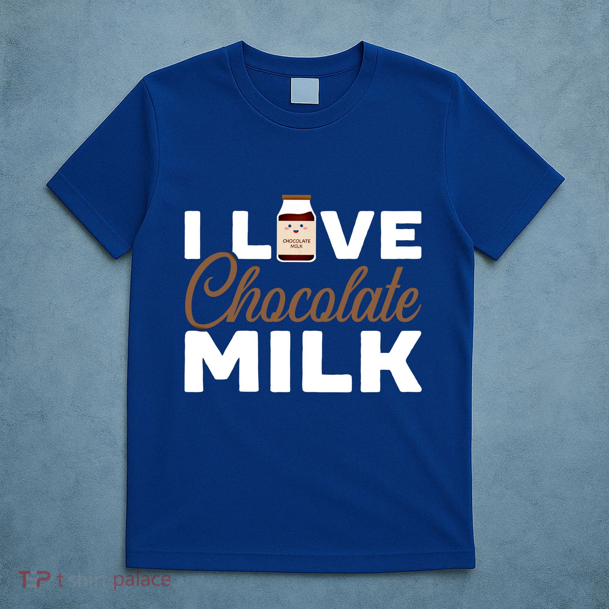 I Love Chocolate Milk Er Choco Chocolate Flavor Gift T-Shirt