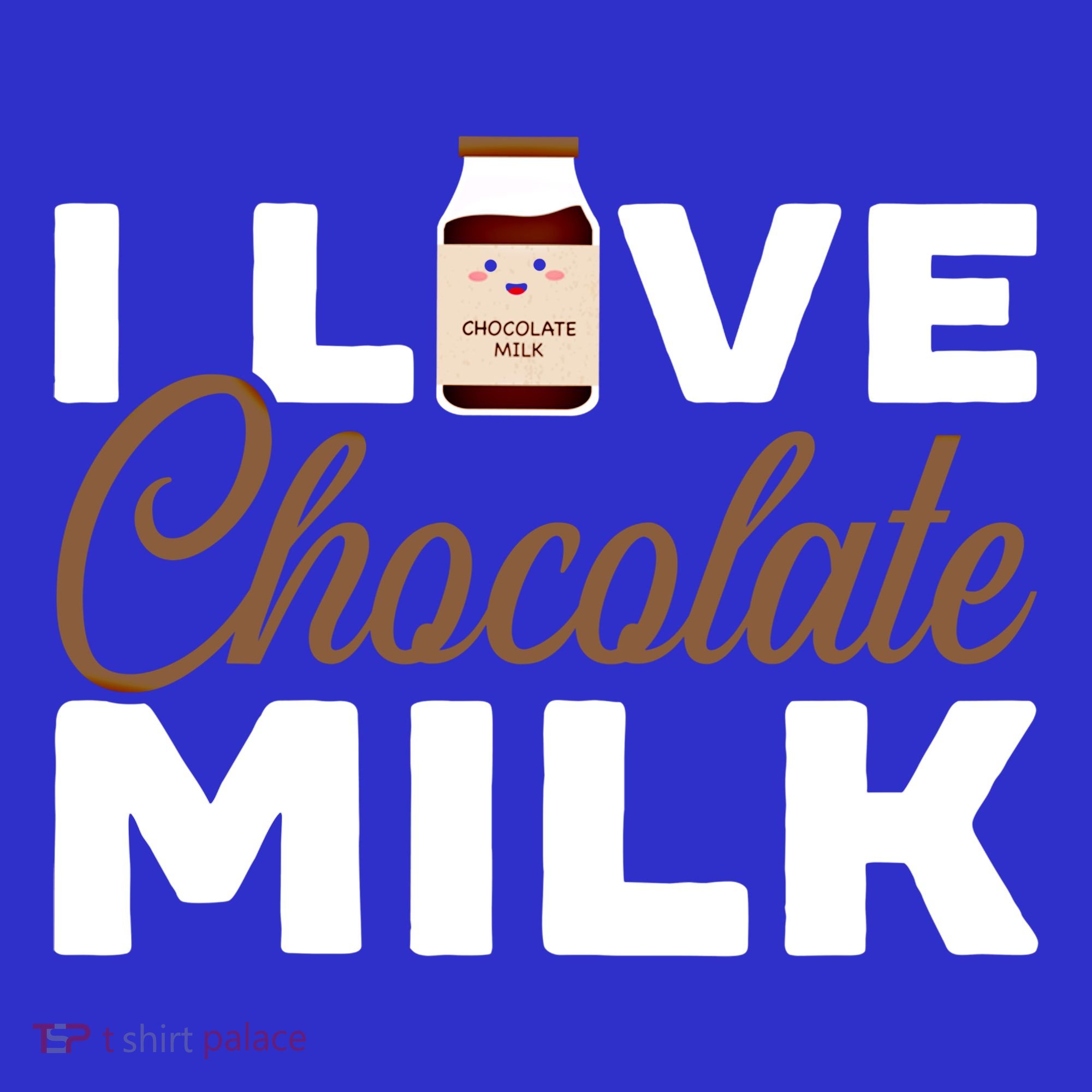 I Love Chocolate Milk Er Choco Chocolate Flavor Gift T-Shirt