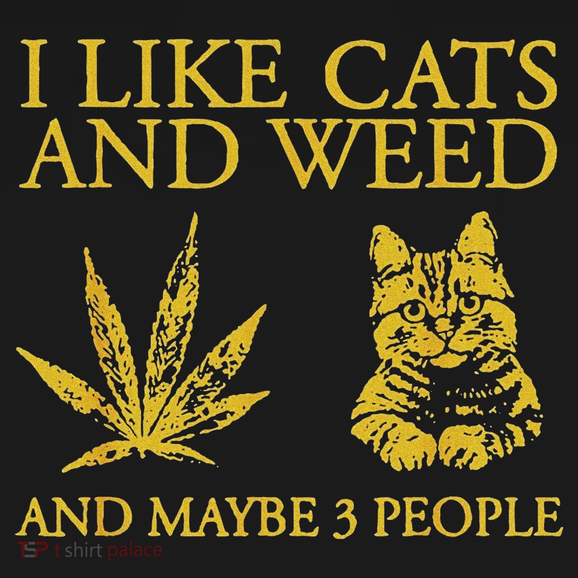 I Like Cats And Weed And Maybe 3 People Backpack