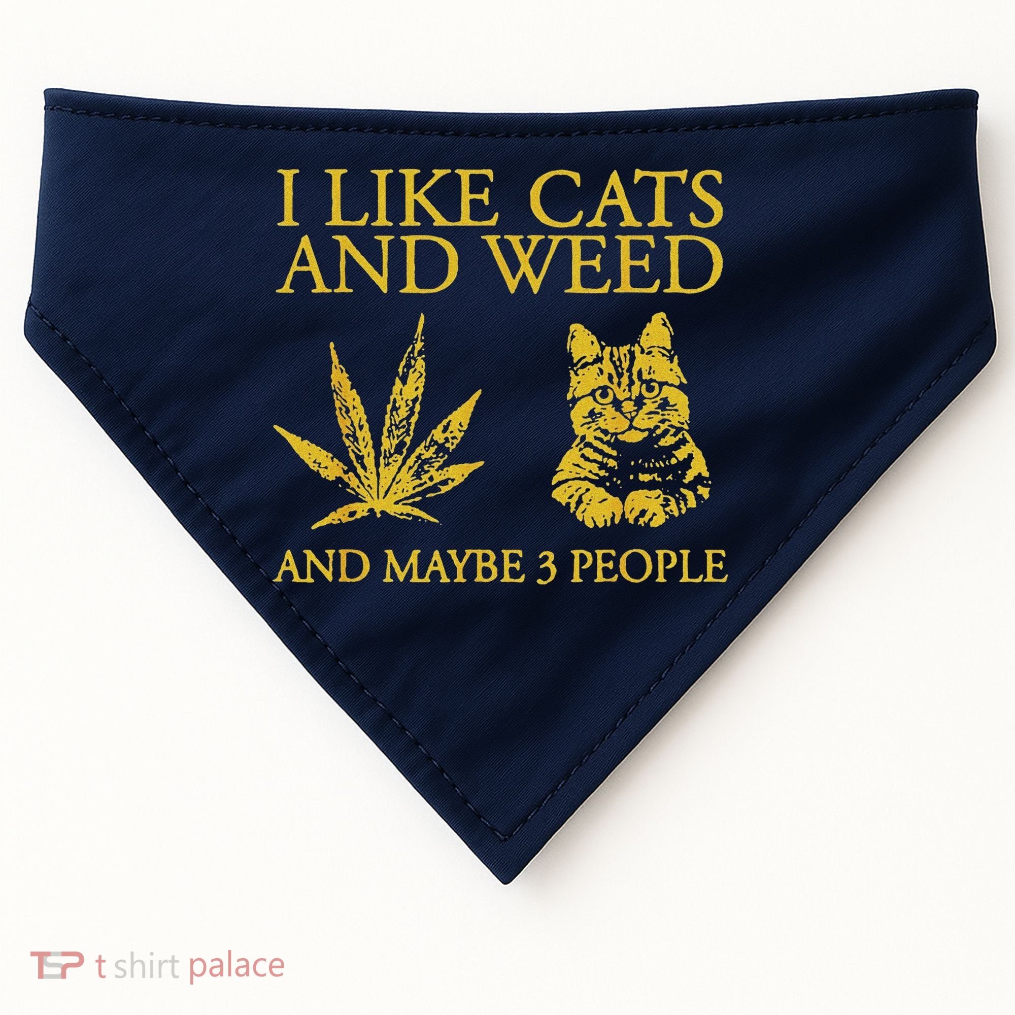 I Like Cats And Weed And Maybe 3 People USA-Made Doggie Bandana
