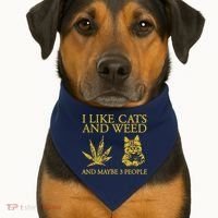 I Like Cats And Weed And Maybe 3 People USA-Made Doggie Bandana thumb 1