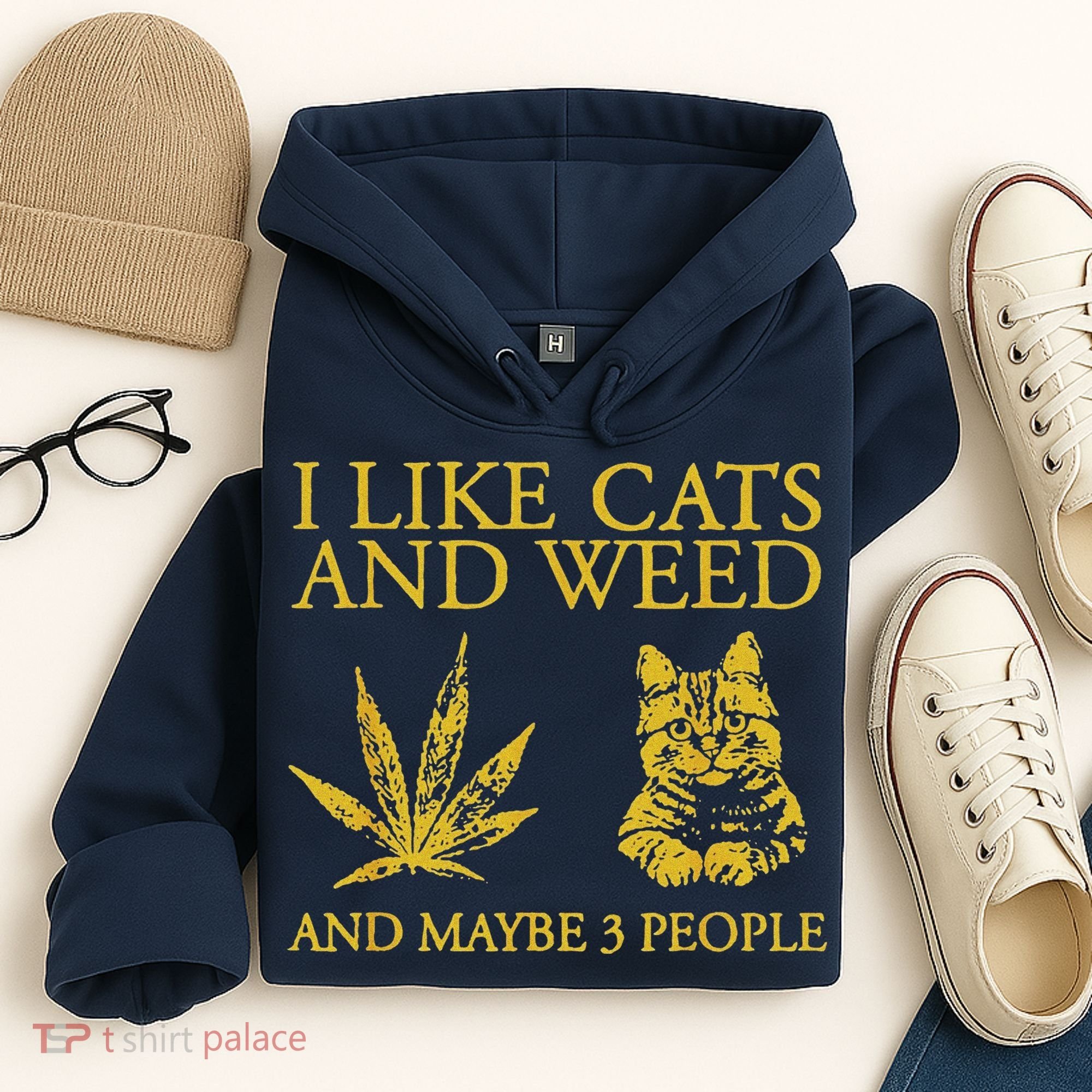 I Like Cats And Weed And Maybe 3 People Hoodie