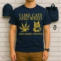 I Like Cats And Weed And Maybe 3 People T-Shirt thumb 6
