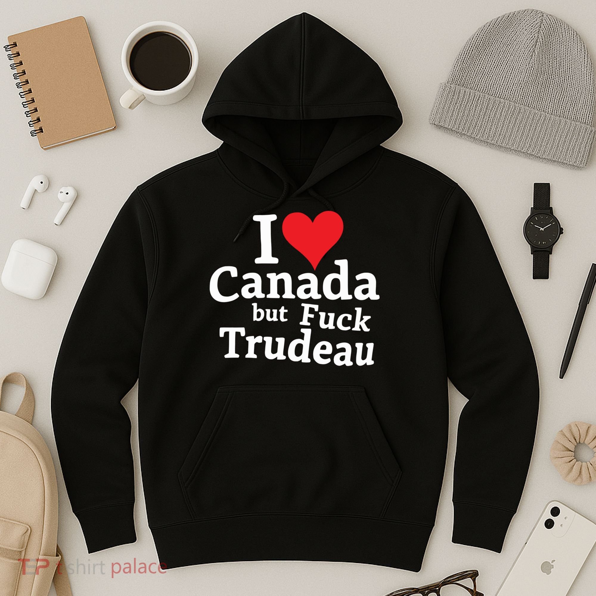 I Love Canada But Fuck Trudeau Hoodie