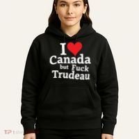 I Love Canada But Fuck Trudeau Hoodie thumb 5