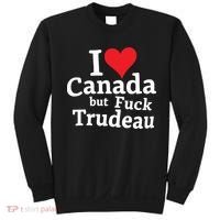 I Love Canada But Fuck Trudeau Sweatshirt thumb 0