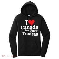 I Love Canada But Fuck Trudeau Women's Hoodie thumb 0