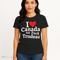 I Love Canada But Fuck Trudeau Women's T-Shirt thumb 4