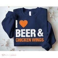I Love Chicken Wings & Beer Funny Food Eating Lover Gift Sweatshirt thumb 2