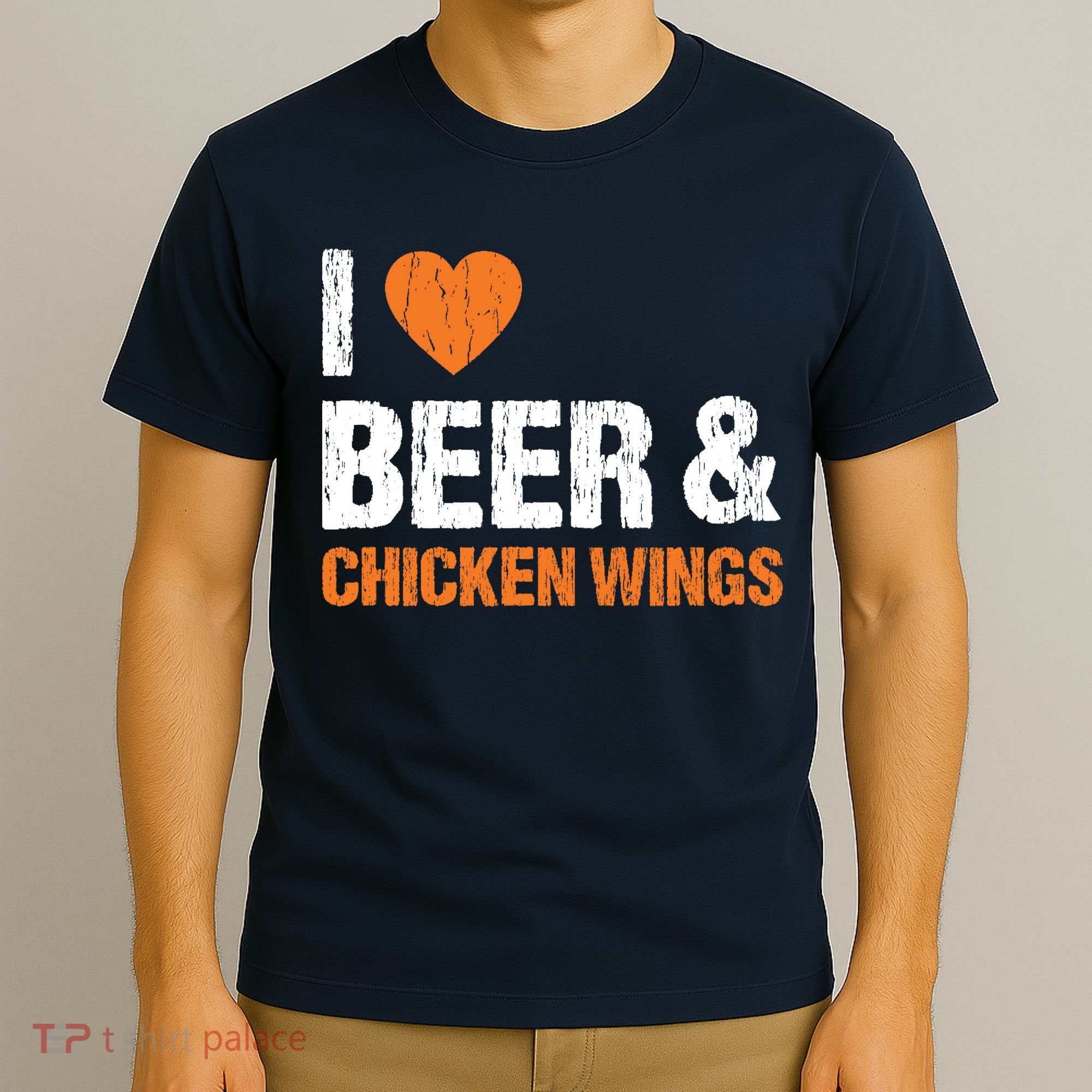 I Love Chicken Wings & Beer Funny Food Eating Lover Gift T-Shirt