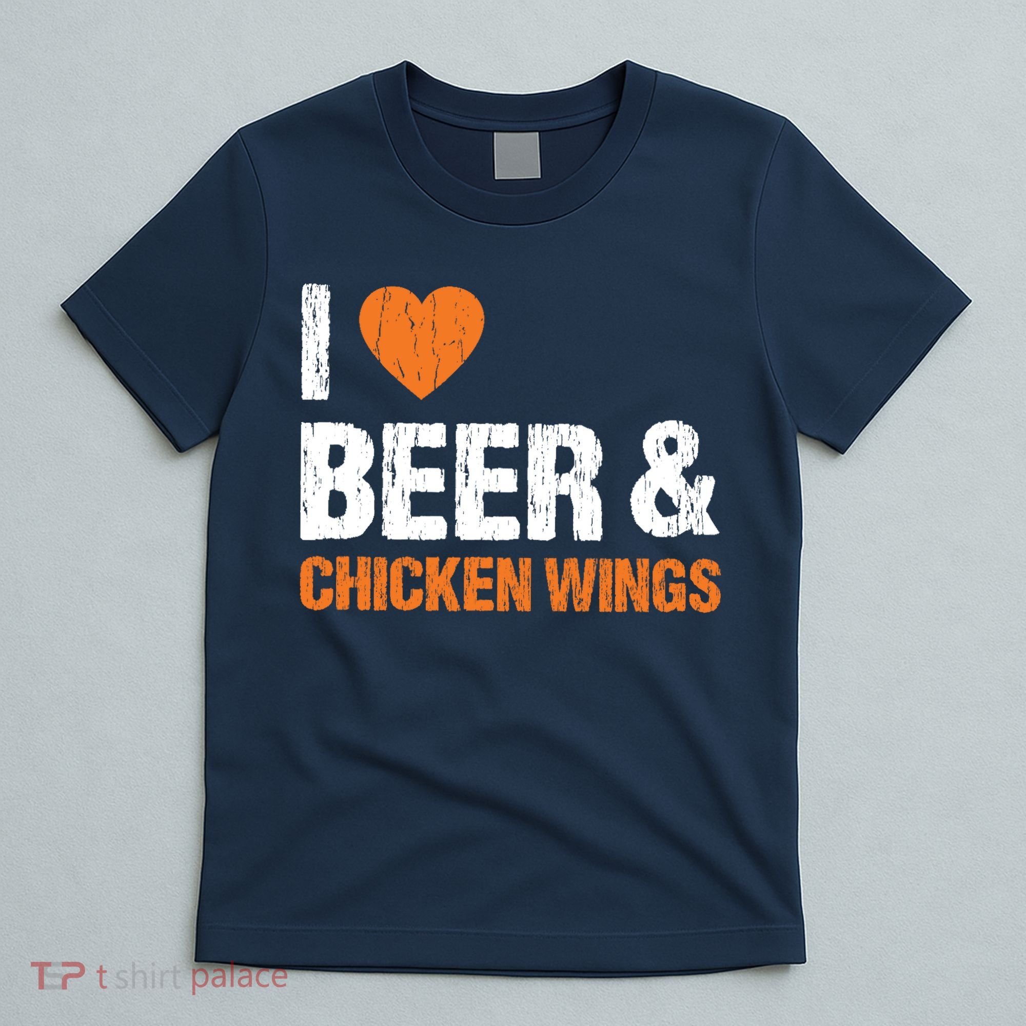 I Love Chicken Wings & Beer Funny Food Eating Lover Gift T-Shirt