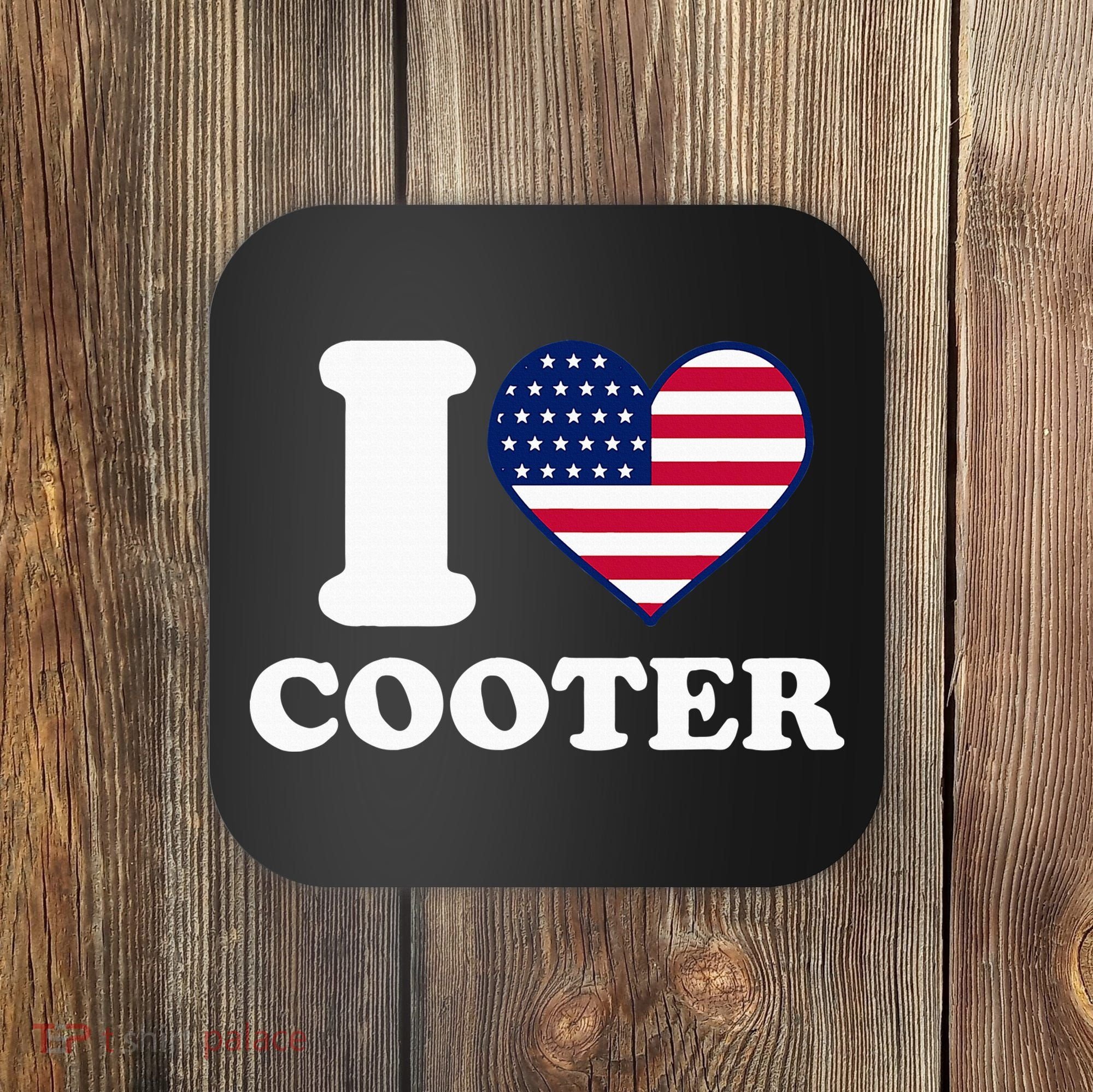 I Love Cooter Coaster