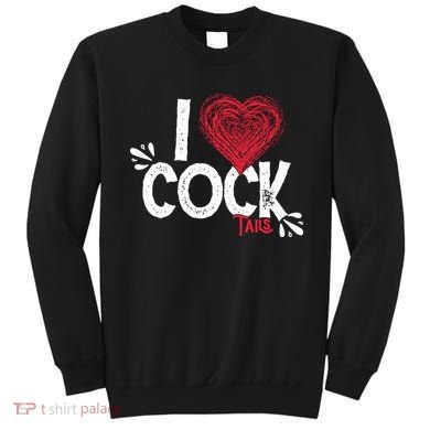 I Love Cocktails Drinking Pun Funny Cocktail Gift Sweatshirt