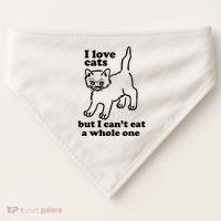 I Love Cats But I CanT Eat A Whole One USA-Made Doggie Bandana thumb 0