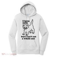 I Love Cats But I CanT Eat A Whole One Women's Hoodie thumb 0