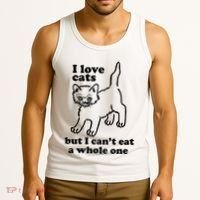 I Love Cats But I CanT Eat A Whole One Tank Top thumb 3