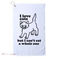 I Love Cats But I CanT Eat A Whole One Golf Towel thumb 0
