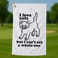 I Love Cats But I CanT Eat A Whole One Golf Towel thumb 1