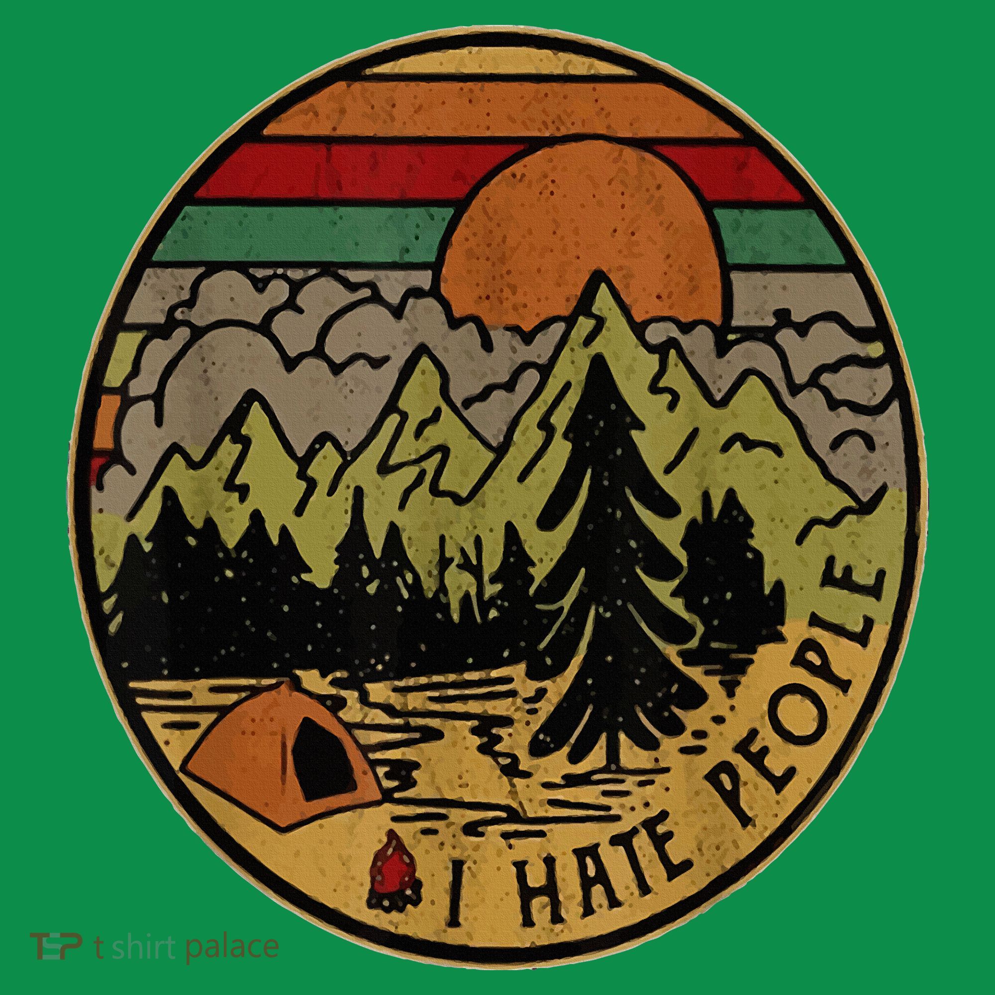 I Love Camping I Hate People Outdoors Sweatshirt