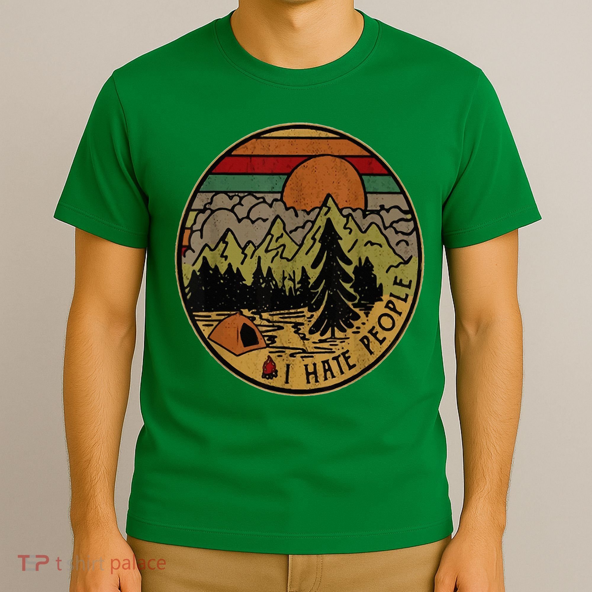 I Love Camping I Hate People Outdoors T-Shirt