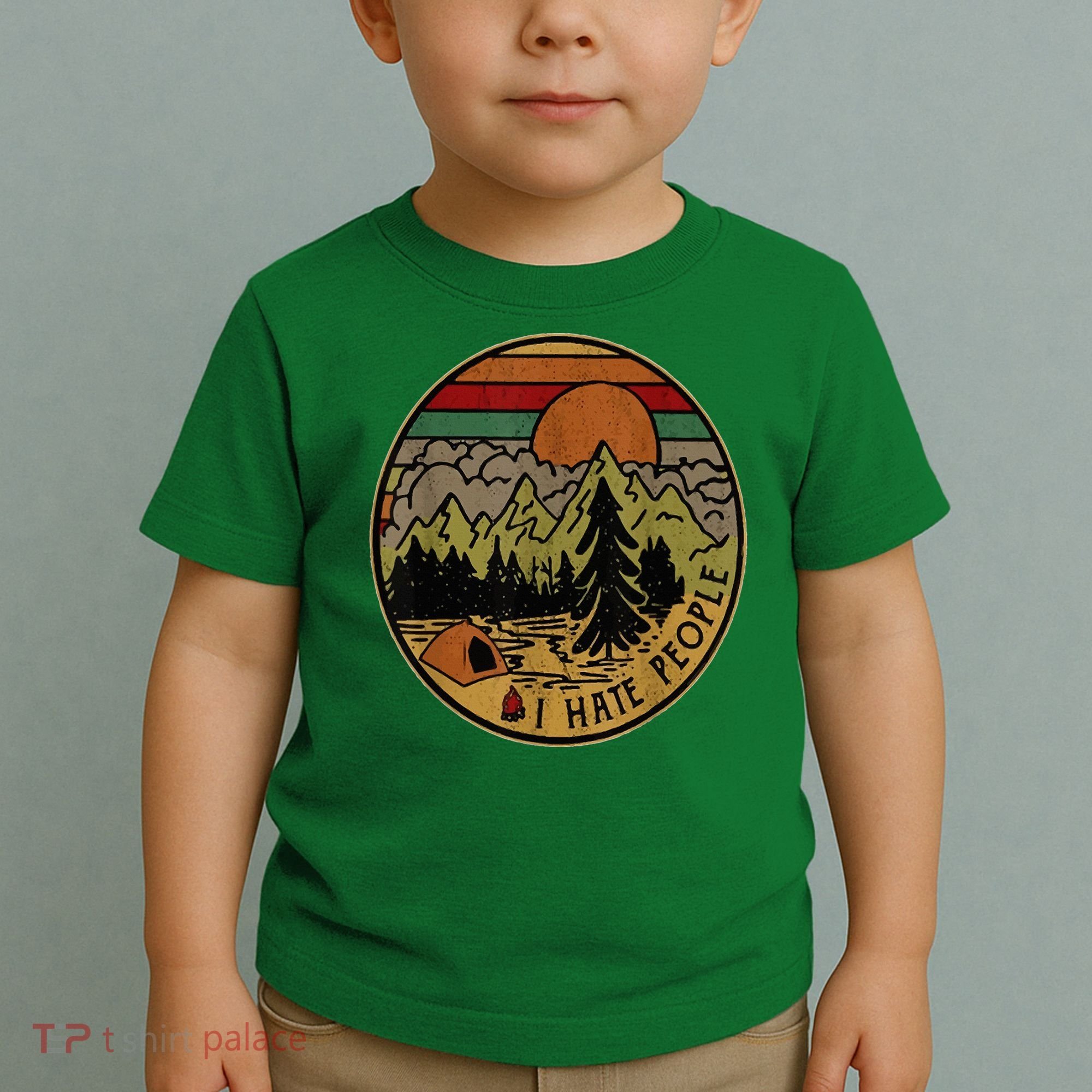 I Love Camping I Hate People Outdoors Toddler T-Shirt