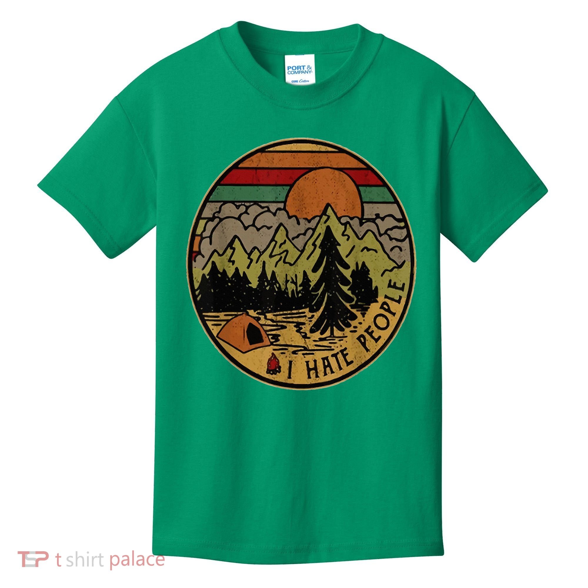 I Love Camping I Hate People Outdoors Kids T-Shirt