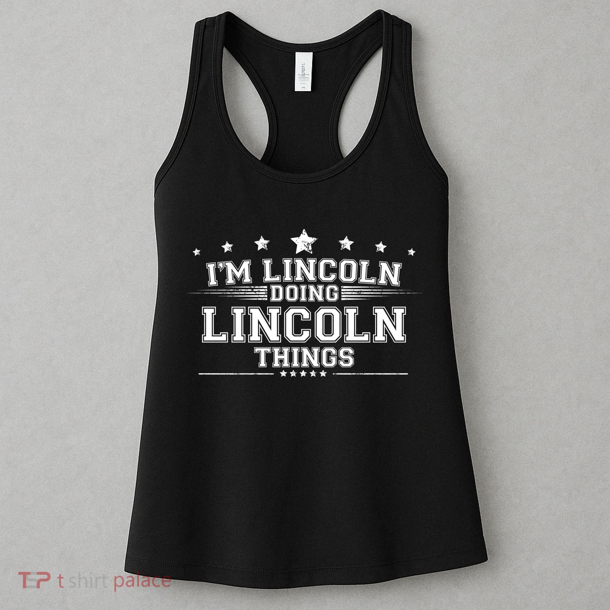 Im Lincoln Doing Lincoln Things Women's Tank Top