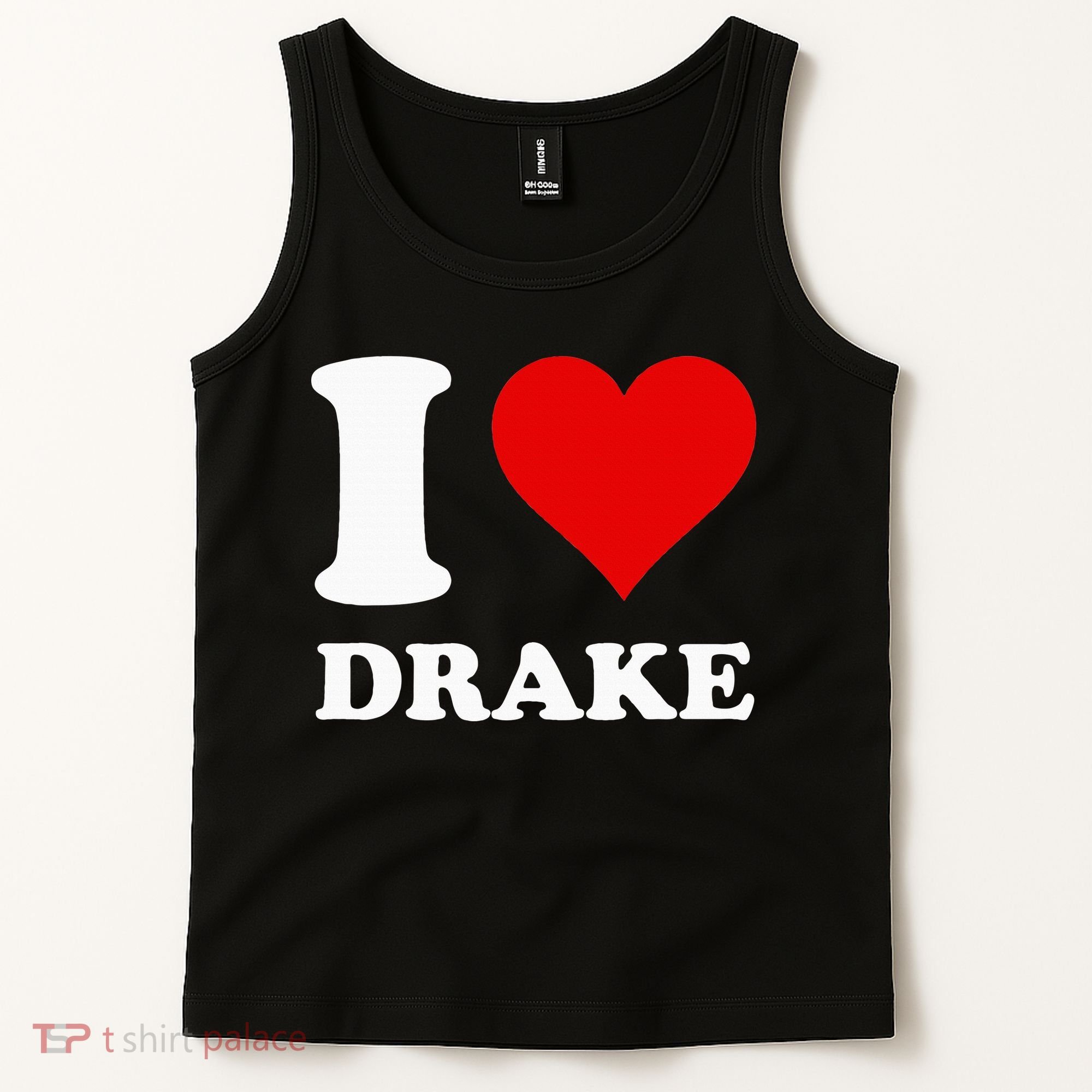 I Love Drake Tank Top
