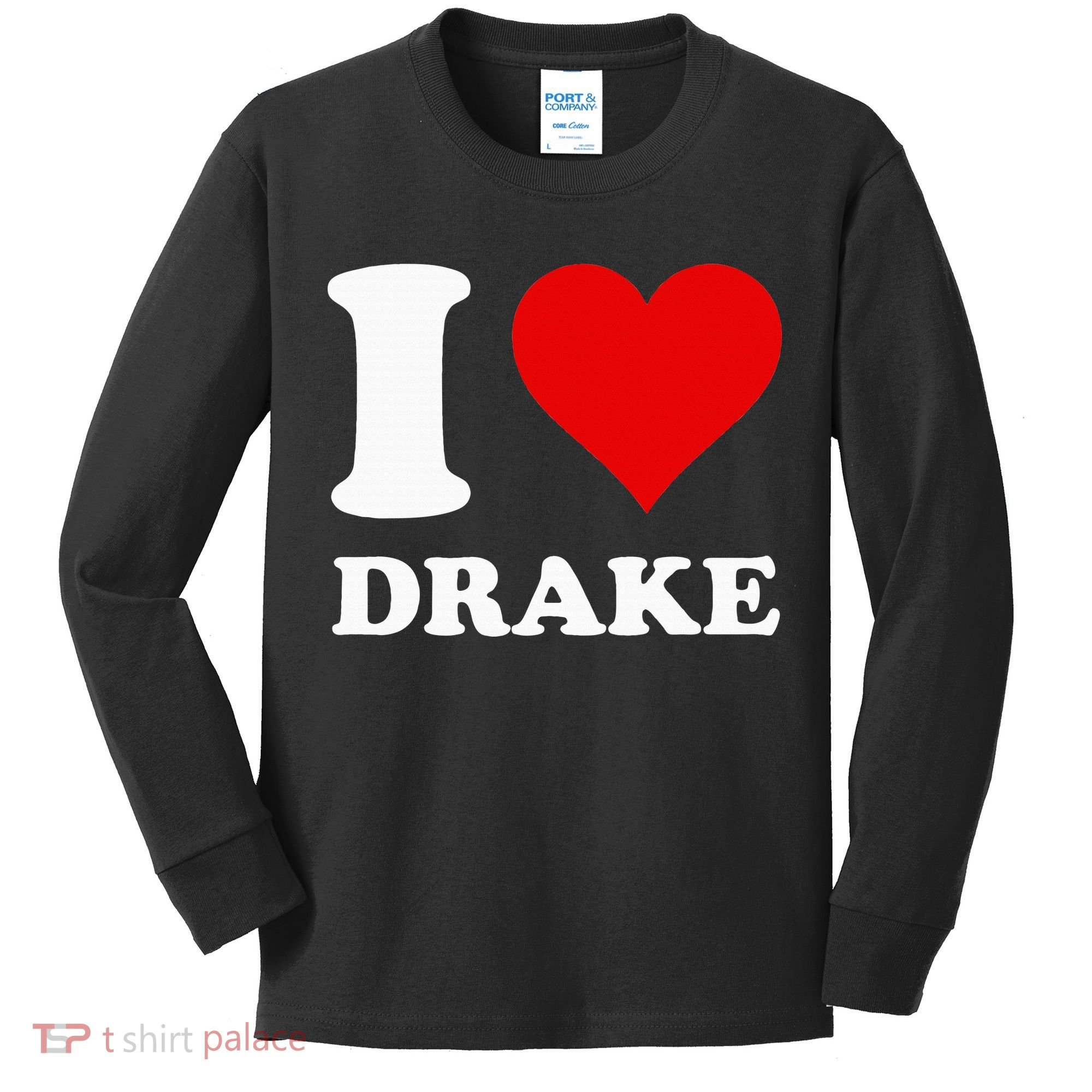 I Love Drake Kids Long Sleeve Shirt