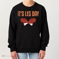 It's Leg Day Funny Thanksgiving Outfit Gift Women's Sweatshirt thumb 0