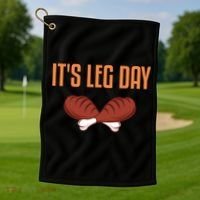 It's Leg Day Funny Thanksgiving Outfit Gift Golf Towel thumb 1
