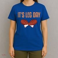 It's Leg Day Funny Thanksgiving Outfit Gift T-Shirt thumb 4