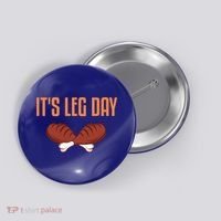 It's Leg Day Funny Thanksgiving Outfit Gift Button thumb 0
