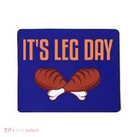 It's Leg Day Funny Thanksgiving Outfit Gift Mousepad thumb 0