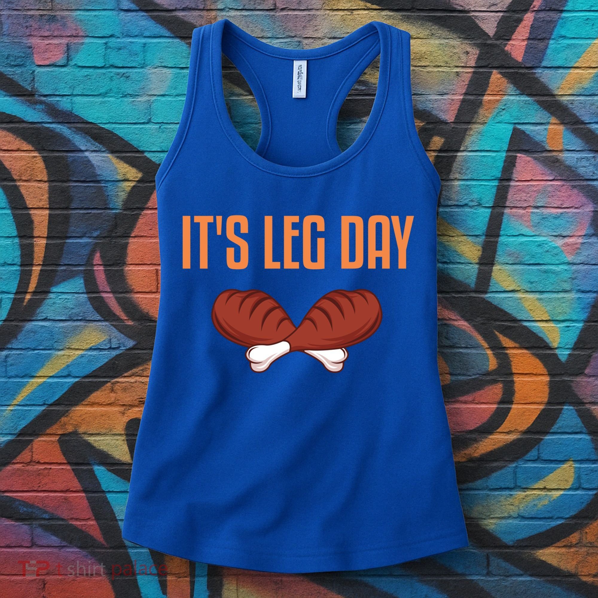 It's Leg Day Funny Thanksgiving Outfit Gift Women's Tank Top