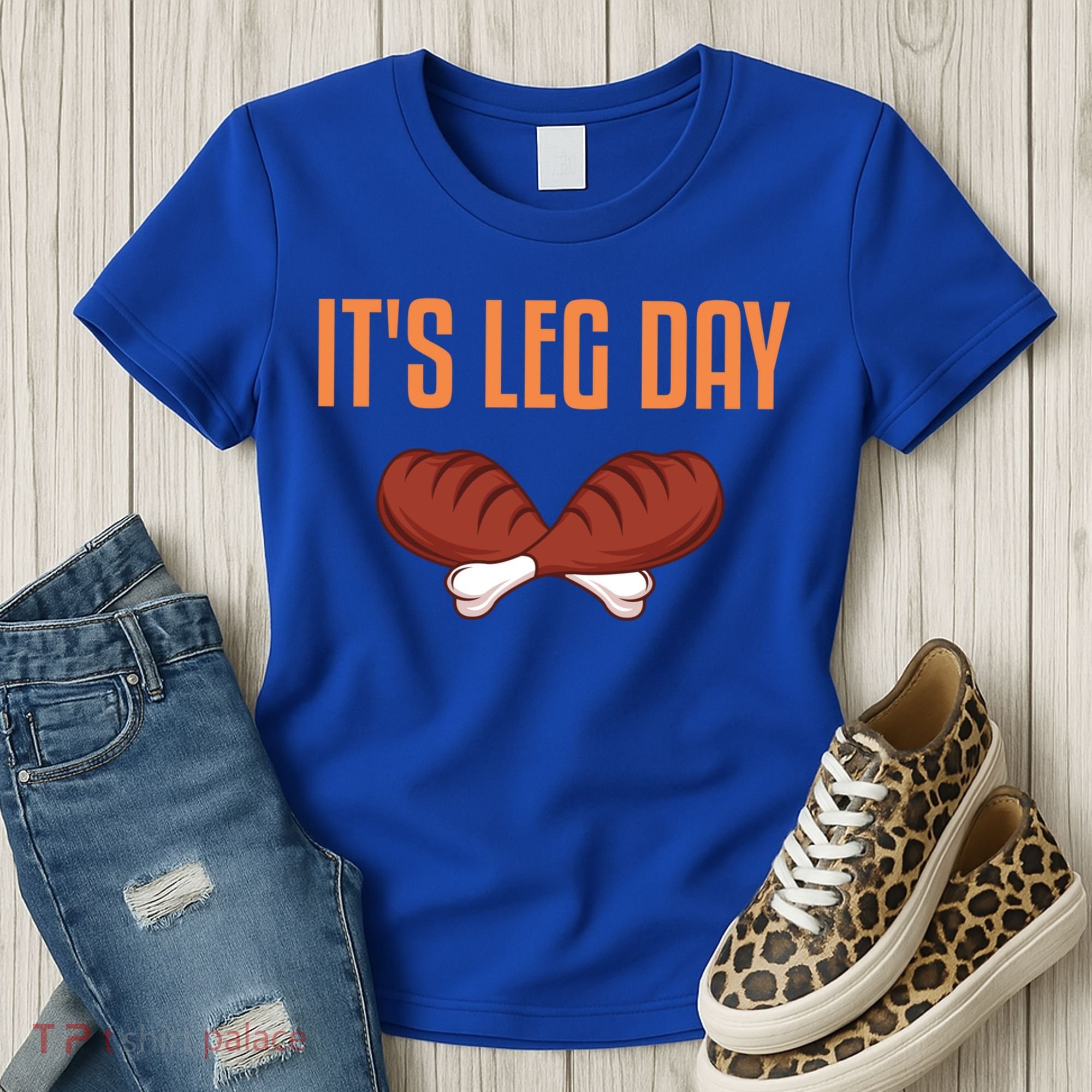 It's Leg Day Funny Thanksgiving Outfit Gift Women's T-Shirt