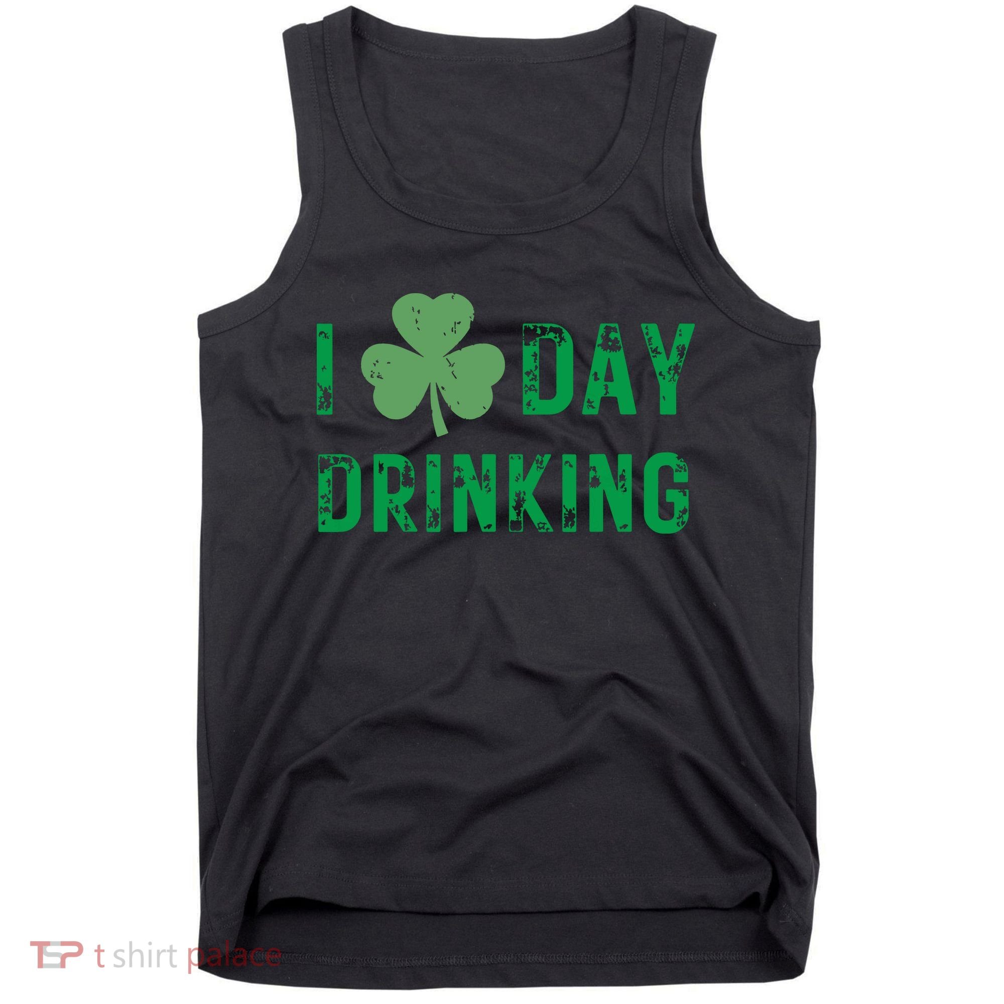 I Love Day Drinking Shamrock Heart Love St Paddys Day Tank Top