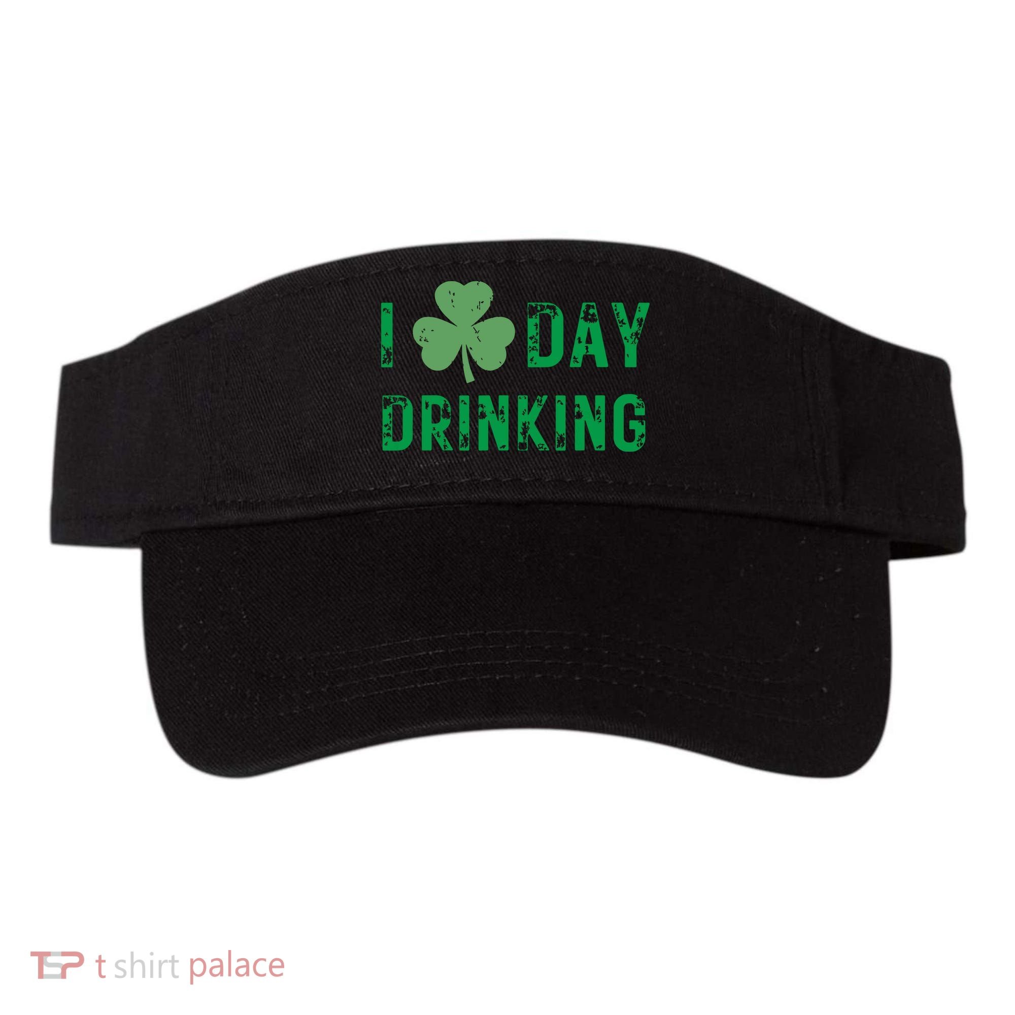 I Love Day Drinking Shamrock Heart Love St Paddys Day Visor