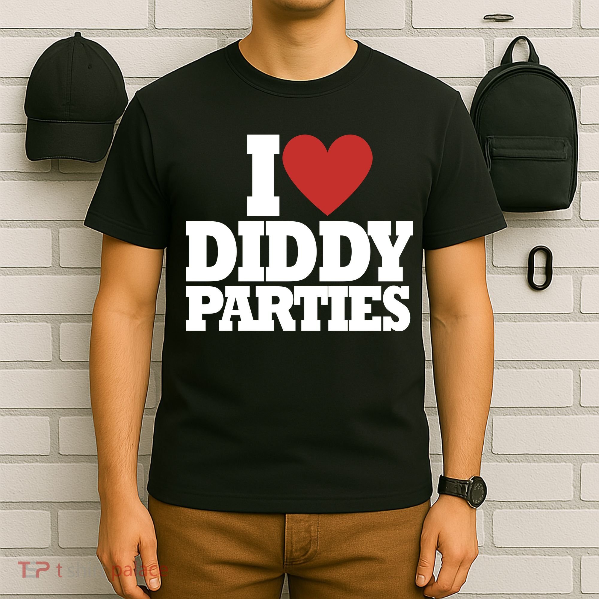 I Love Diddy Parties T-Shirt