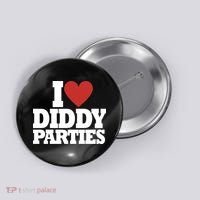 I Love Diddy Parties Button thumb 0
