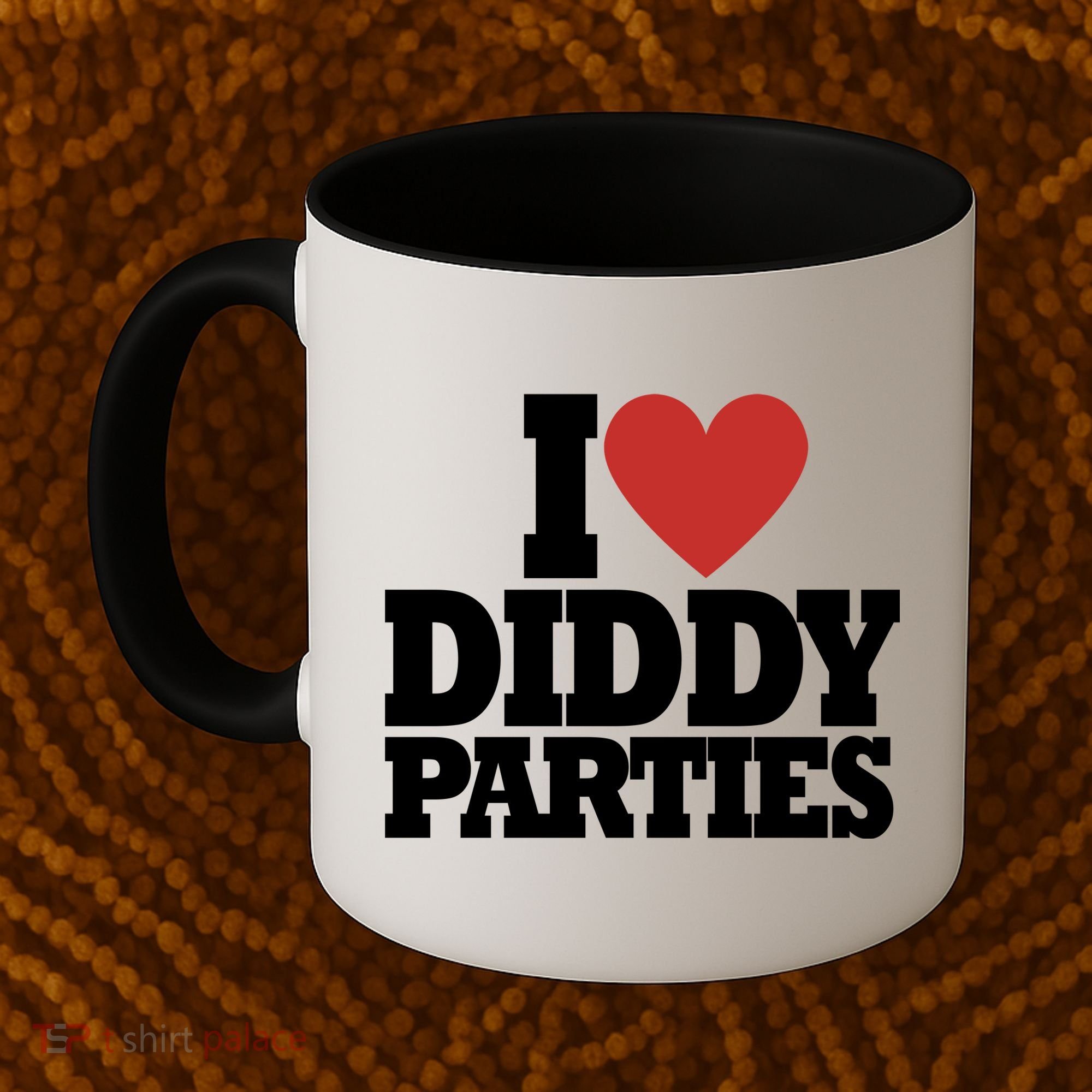 I Love Diddy Parties Coffee Mug