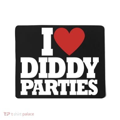 I Love Diddy Parties Mousepad