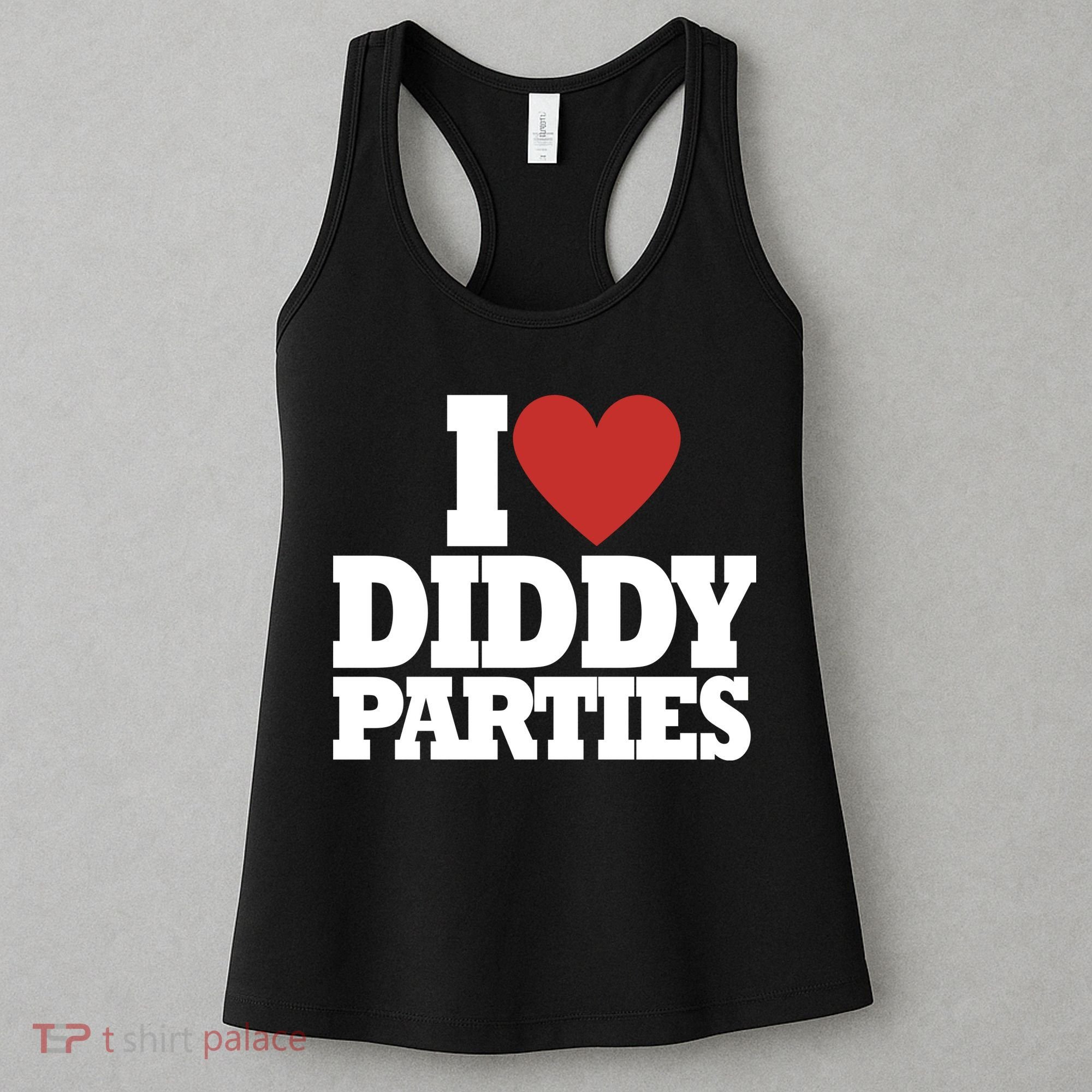 I Love Diddy Parties Women's Tank Top